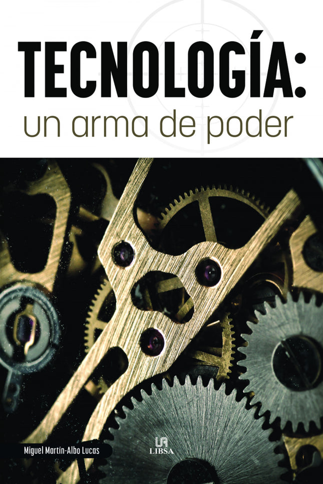 Tecnología: Un Arma De Poder