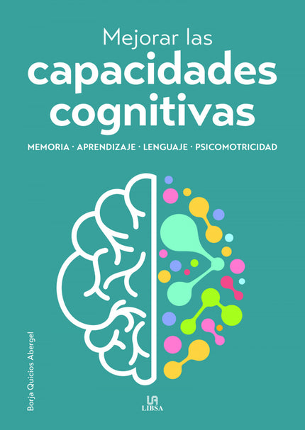 Mejorar Las Capacidades Cognitivas, Memoria, Aprendizaje,lenguaje, Psicomotricid