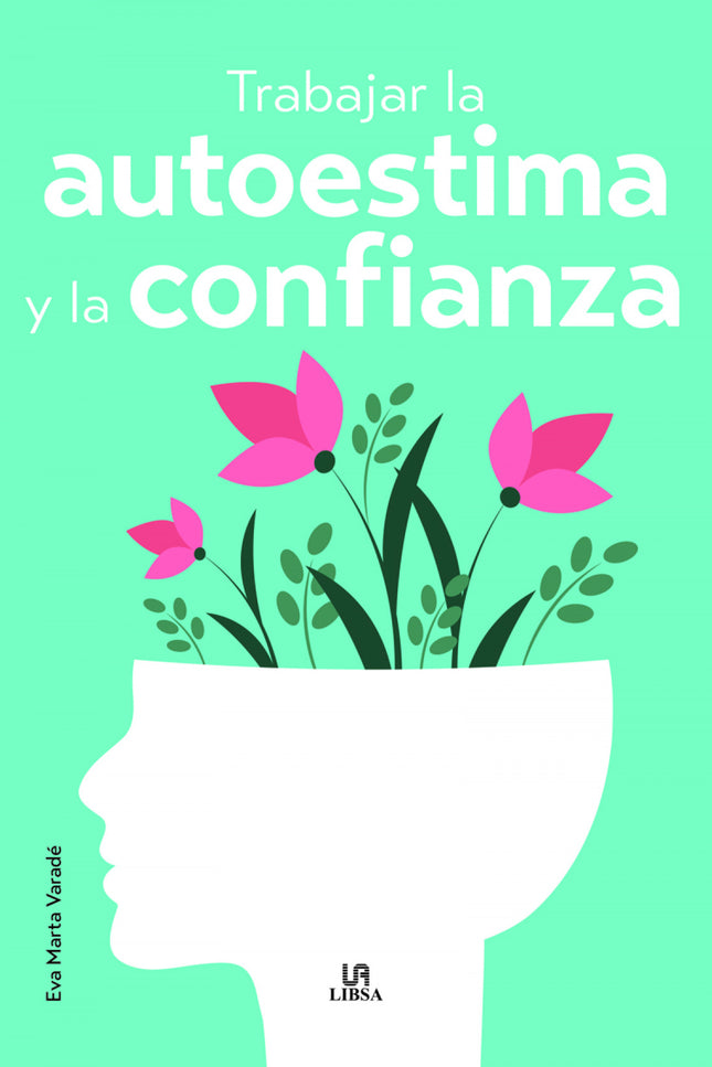 Trabajar La Autoestima Y La Confianza