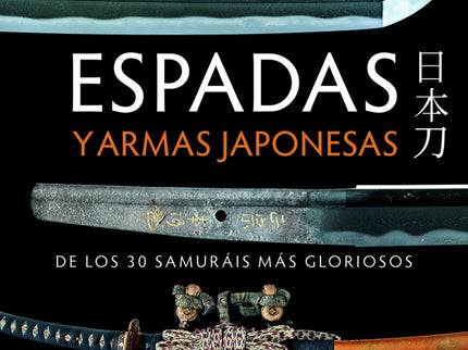 Espadas Y Armas Japonesas