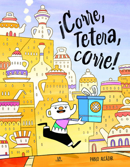 ¡corre, Tetera, Corre!