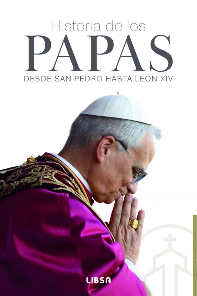 Historia De Los Papas