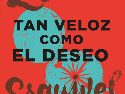 Tan Veloz Como El Deseo