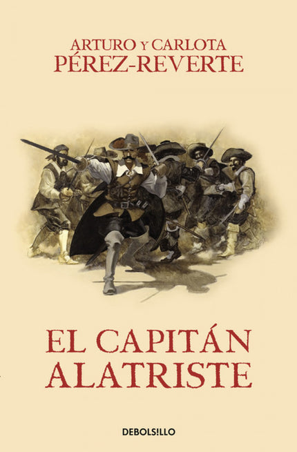 Libro El Capitán Alatriste: Acción, historia y aventura se dan cita como un torbellino en las inolvidables páginas de es