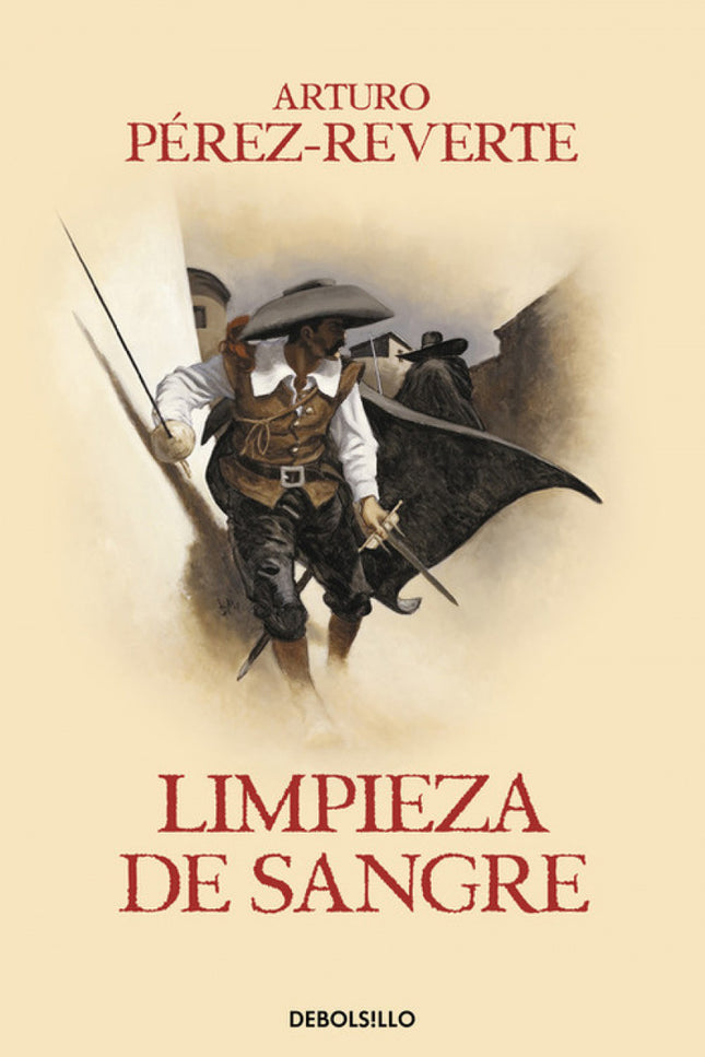 Libro Limpieza De Sangre: En esta segunda entrega de «Las aventuras del capitán Alatriste» la trama pondrá en juego la v