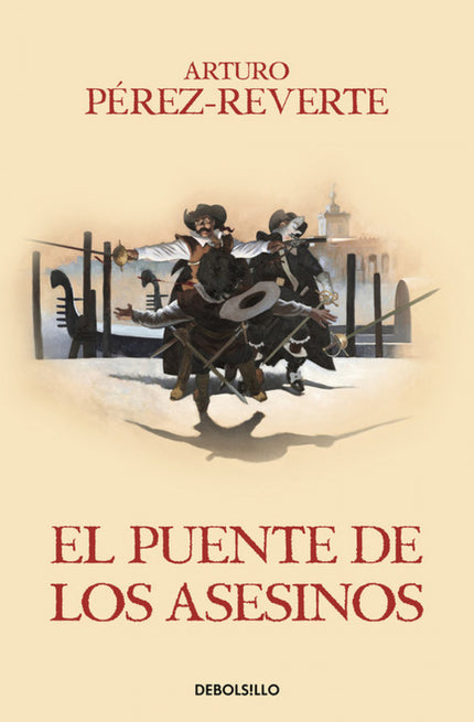 Libro El Puente De Los Asesinos: La séptima entrega de «Las aventuras del capitán Alatriste». Cruza el puente de los Ase