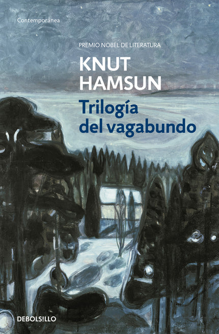 Libro Trilogía Del Vagabundo: La Trilogía del vagabundo reúne las tres producciones autobiográficas más célebres de Knut