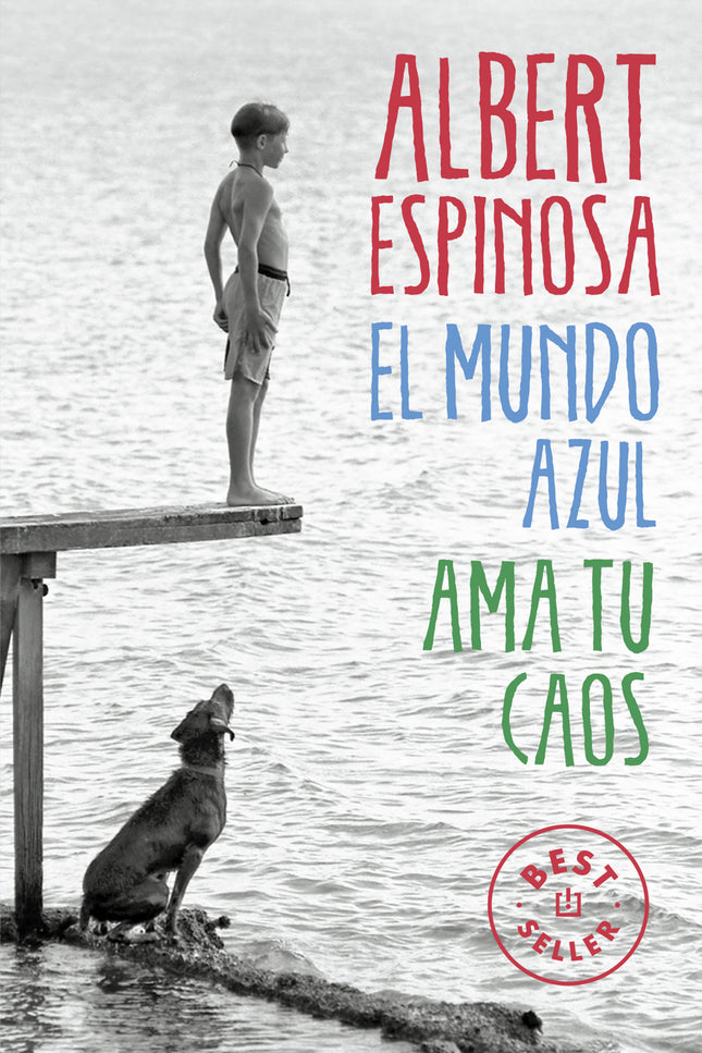 Libro El Mundo Azul: El caos es lo que te hace diferente. Lo que la gente no entiende de ti o lo que desea que cambies. 