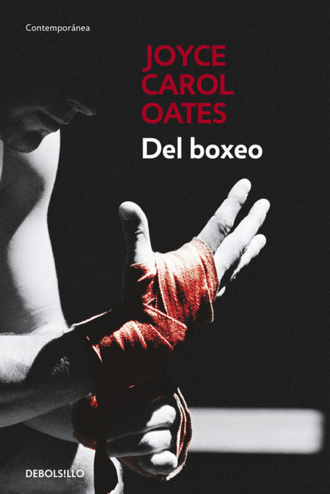 Libro Del Boxeo: «Si no se puede golpear, por lo menos se puede ser golpeado, y saber que todavía se está vivo. »Del box