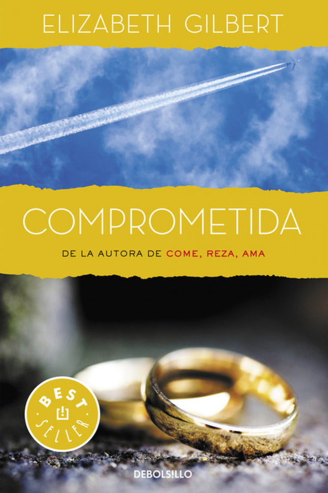 Libro Comprometida: Cómo perder el miedo al matrimonio y llegar a ser felices. . . otra vez. La continuación de Come, re