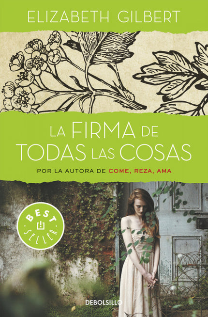 Libro La Firma De Todas Las Cosas: Todas las cosas pueden clasificarse y etiquetarse, excepto un espíritu aventurero. Un