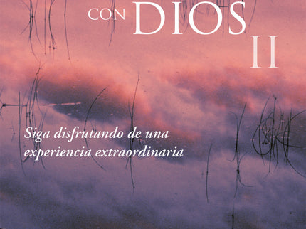 Libro Conversaciones Con Dios Ii: Este segundo volumen de la trilogía es un libro para comprometerse, una invitación a l
