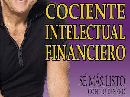 Incrementa tu cociente intelectual financiero - Robert T. Kiyosaki - LIBRO EN OTRO FORMATO