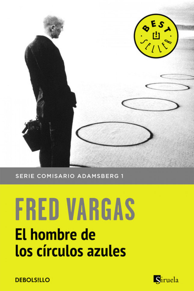 Libro El Hombre De Los Círculos Azules: El comisario Adamsberg se enfrenta a un criminal con una mentalidad muy retorcid
