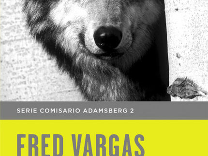 Libro El Hombre Del Revés: El comisario Adamsberg debe enfrentarse a un caso en el que elementos fantásticos y sangrient