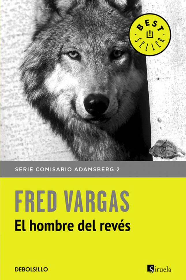 Libro El Hombre Del Revés: El comisario Adamsberg debe enfrentarse a un caso en el que elementos fantásticos y sangrient