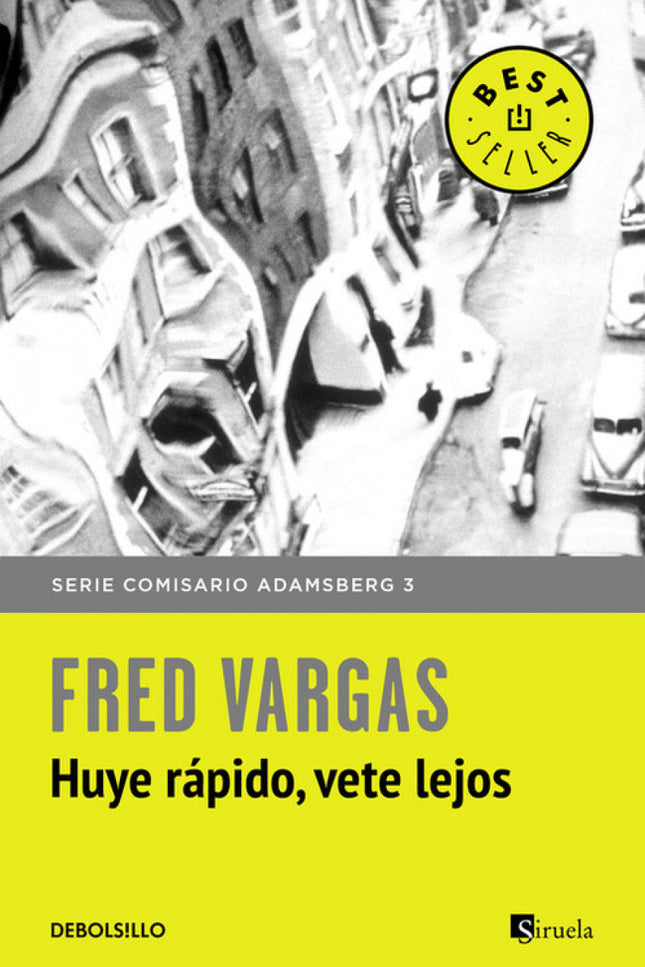 Libro Huye Rápido, Vete Lejos: París se ha convertido en una ciudad invadida por el miedo. El comisario Adamsberg no pue