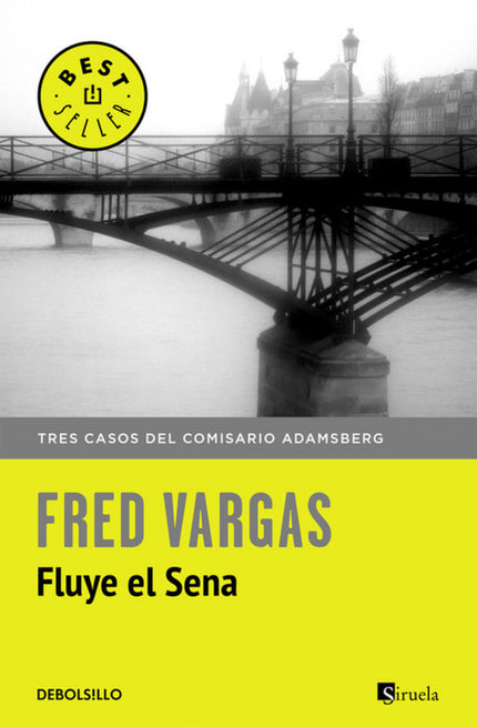 Libro Fluye El Sena: Tres novelas del infalible comisario Adamsberg que tienen como escenario la ciudad de París. En «Sa
