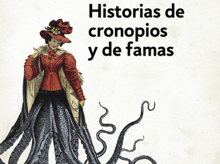 Libro Historias De Cronopios Y De Famas: Esta colección de cuentos y viñetas entrañables es una introducción privilegiad