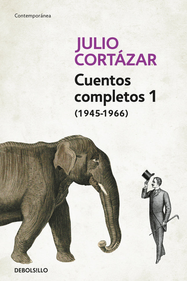 Libro Cuentos Completos 1 - Cortazar: Primer volumen de una colección de cuentos imprescindible. En este volumen el lect