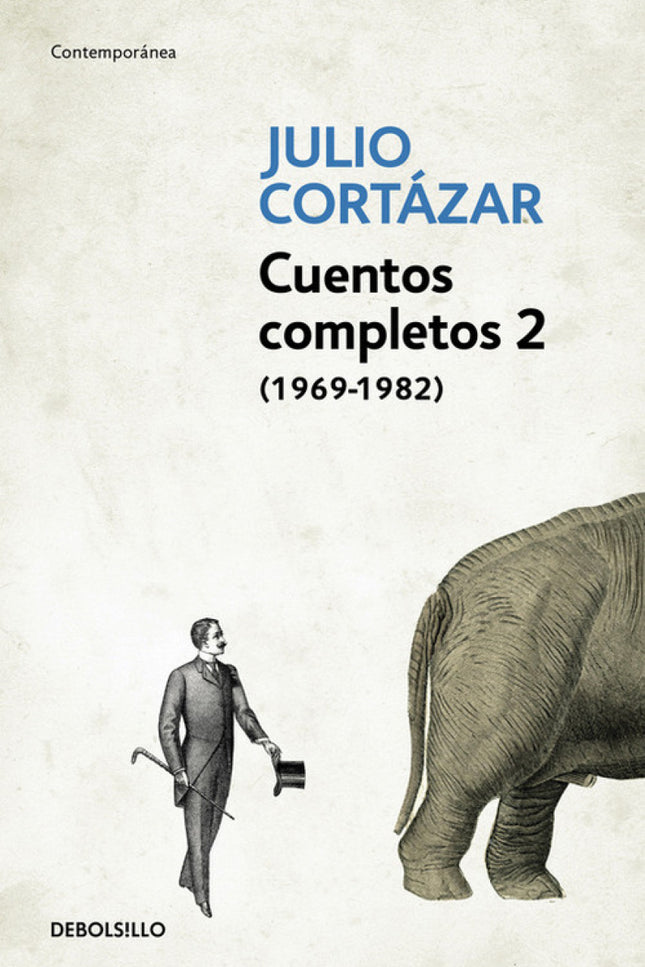 Libro Cuentos Completos 2 - Cortazar: Segundo volumen de una colección de cuentos imprescindible. En este volumen, el le