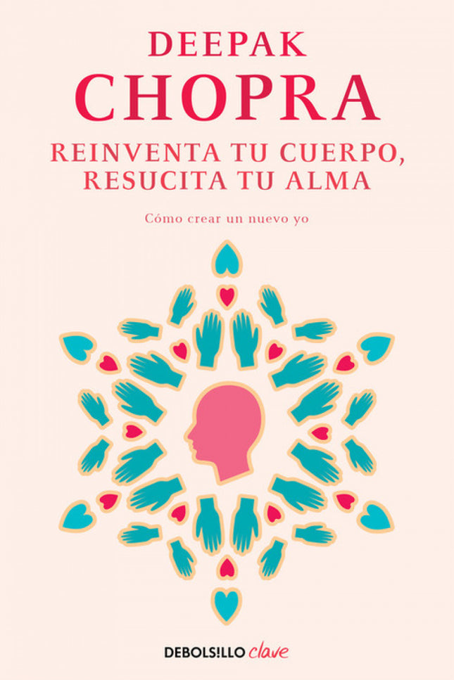 Reinventa Tu Cuerpo, Resucita Tu Alma