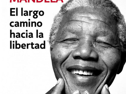 Libro El Largo Camino Hacia La Libertad: La autobiografía de Nelson Mandela escrita de su puño y letra. La vida un hombr