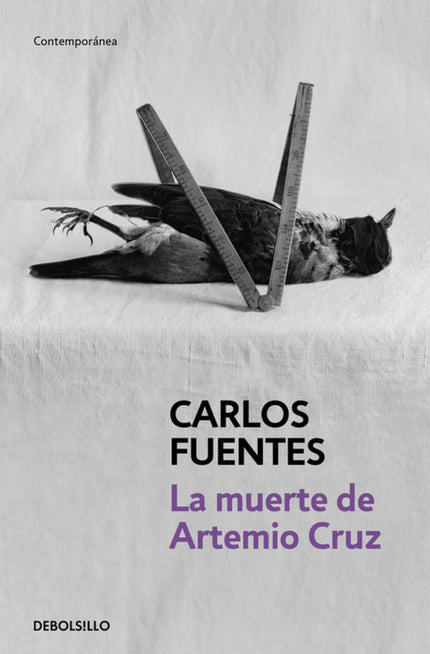 Libro La Muerte De Artemio Cruz: Un clásico de la literatura mexicana del siglo XX, que es a su vez una audaz exploració