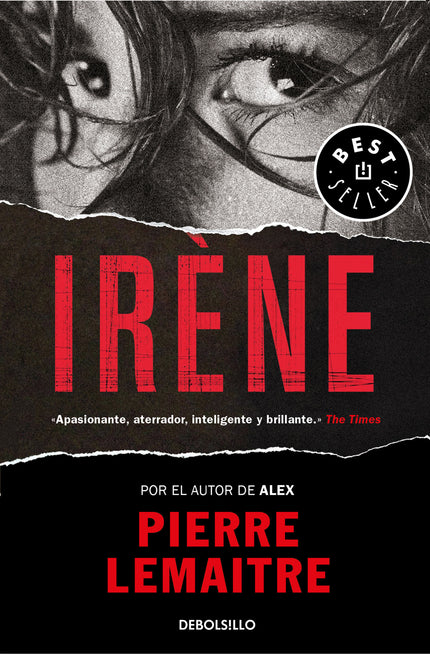 Libro Irene: La novela negra más original y poderosa de los últimos años. El comandante Camille Verhoeven vive la vida p