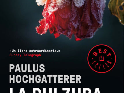 La dulzura de la vida - Paulus Hochgatterer - Tapa blanda