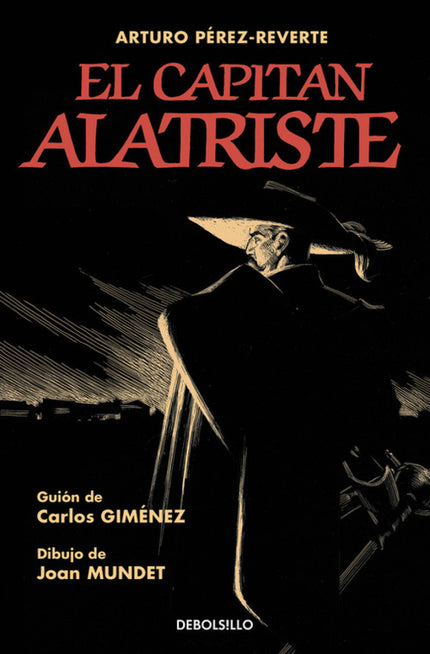 Libro El Capitán Alatriste: La primera novela de la serie «Las aventuras del capitán Alatriste» de Arturo Pérez-Reverte 