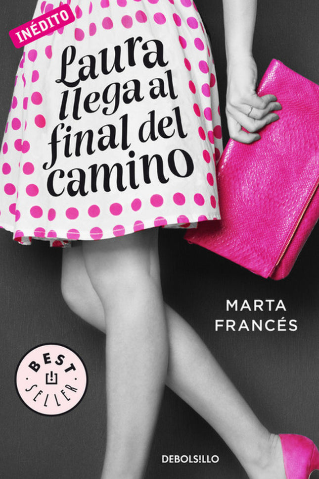 Libro Laura Llega Al Final Del Camino: Laura llega al final del camino es la continuación de Laura va a por todas, la co