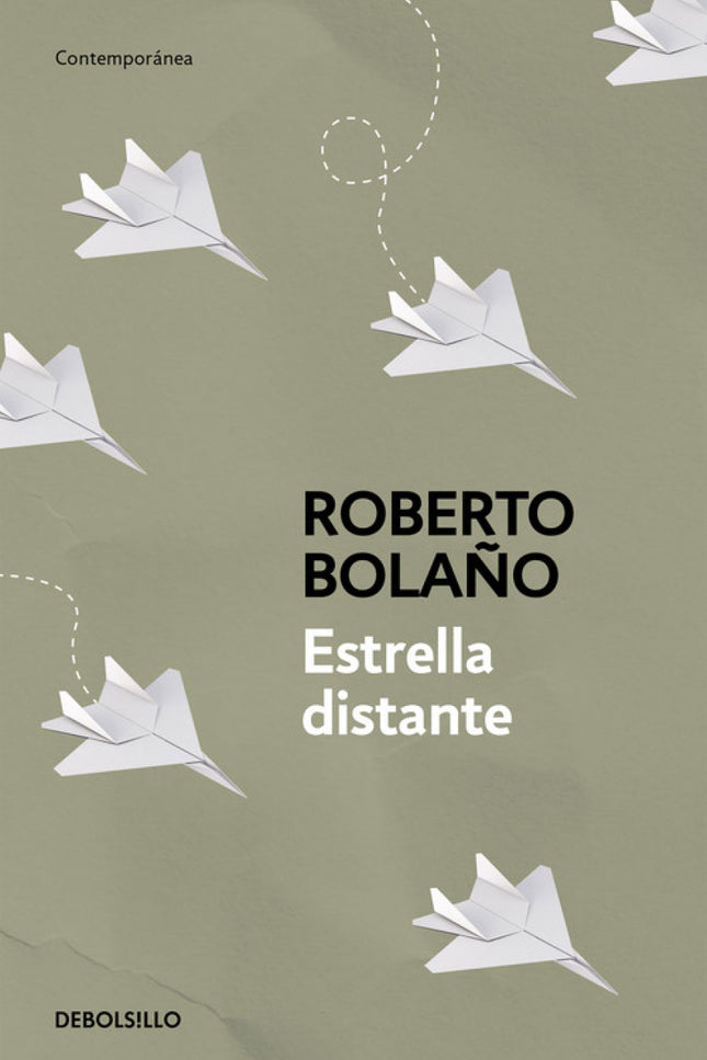 Libro Estrella Distante: El perenne detective salvaje Arturo Belano presenta al lector un retrato de Carlos Wieder, poet