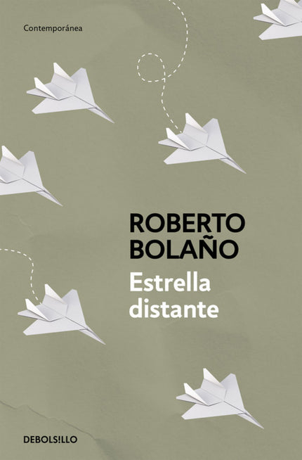 Libro Estrella Distante: El perenne detective salvaje Arturo Belano presenta al lector un retrato de Carlos Wieder, poet