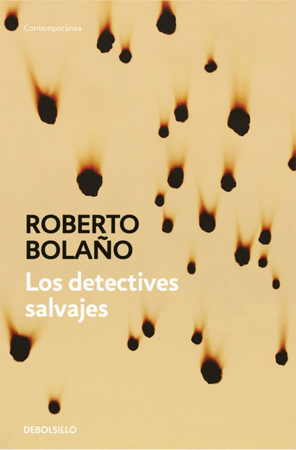 Libro Los Detectives Salvajes: Entre la narrativa detectivesca, la novela «de carretera», el relato biográfico y la crón