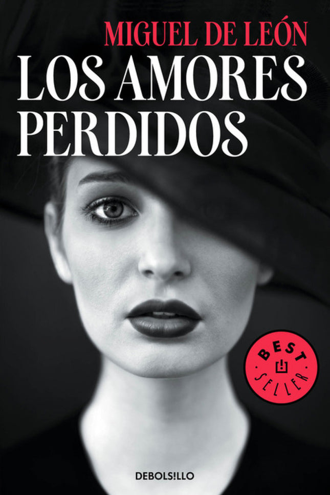 Libro Los Amores Perdidos: Todo lo que de verdad se hace por amor se hace en silencio. Los amores perdidos es una histor