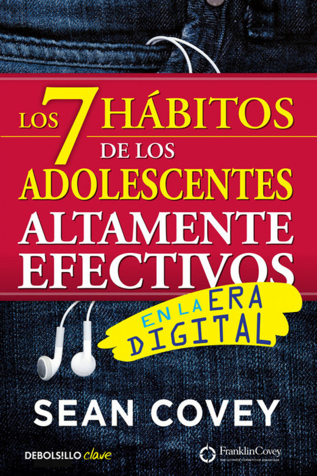 Los 7 Hábitos De Los Adolescentes Altamente Efectivos En La Era Digital