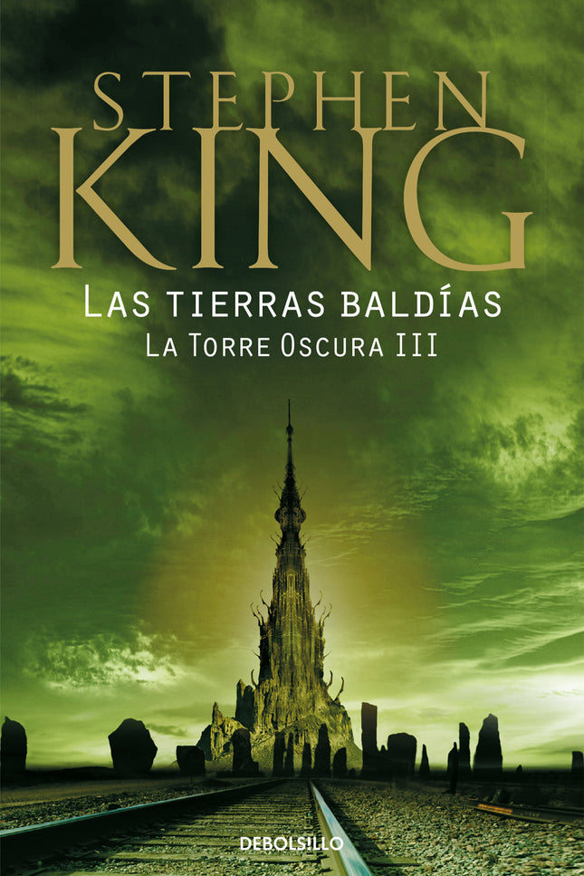 Libro Las Tierras Baldías: Tercer tomo de la mítica serie de Stephen King «La Torre Oscura», en el que se narra la lucha