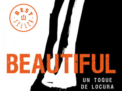 Libro Beautiful: Última entrega de la existosa saerie «Beautiful». Una joven con el corazón roto que busca su lugar en e