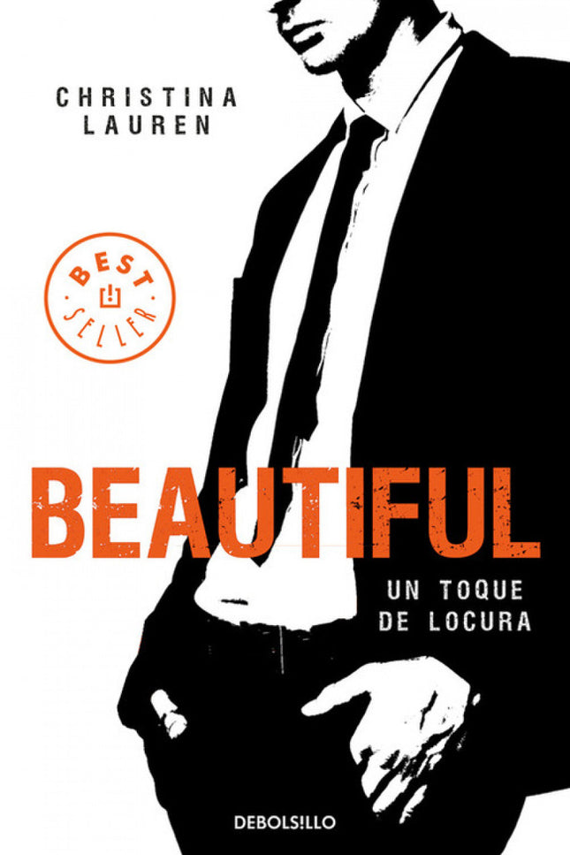Libro Beautiful: Última entrega de la existosa saerie «Beautiful». Una joven con el corazón roto que busca su lugar en e