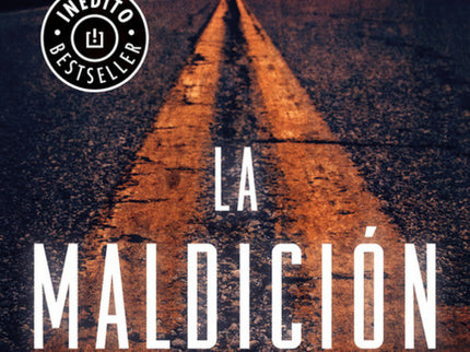 Libro La Maldición: Una noche de juerga. Una conducción temeraria. Un atropello. Y después, el infierno. Un thriller de 