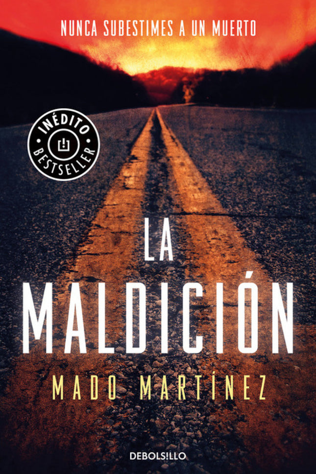 Libro La Maldición: Una noche de juerga. Una conducción temeraria. Un atropello. Y después, el infierno. Un thriller de 