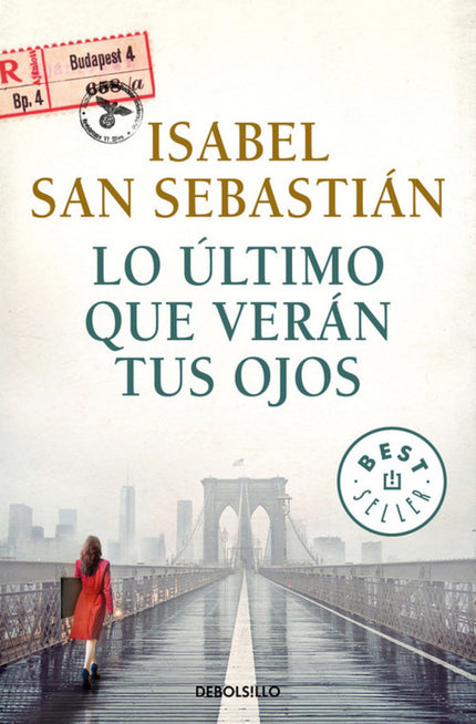 Libro Lo último Que Verán Tus Ojos: Un thriller histórico que corta la respiración. Repleto de acción, intriga, romance 