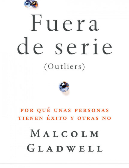 Libro Fuera De Serie: Del máximo gurú de los negocios, autor de La clave del éxito. The tipping point e Inteligencia int