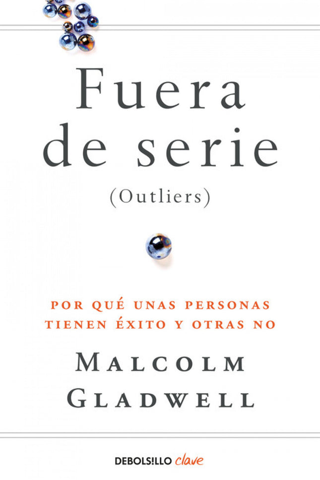 Libro Fuera De Serie: Del máximo gurú de los negocios, autor de La clave del éxito. The tipping point e Inteligencia int