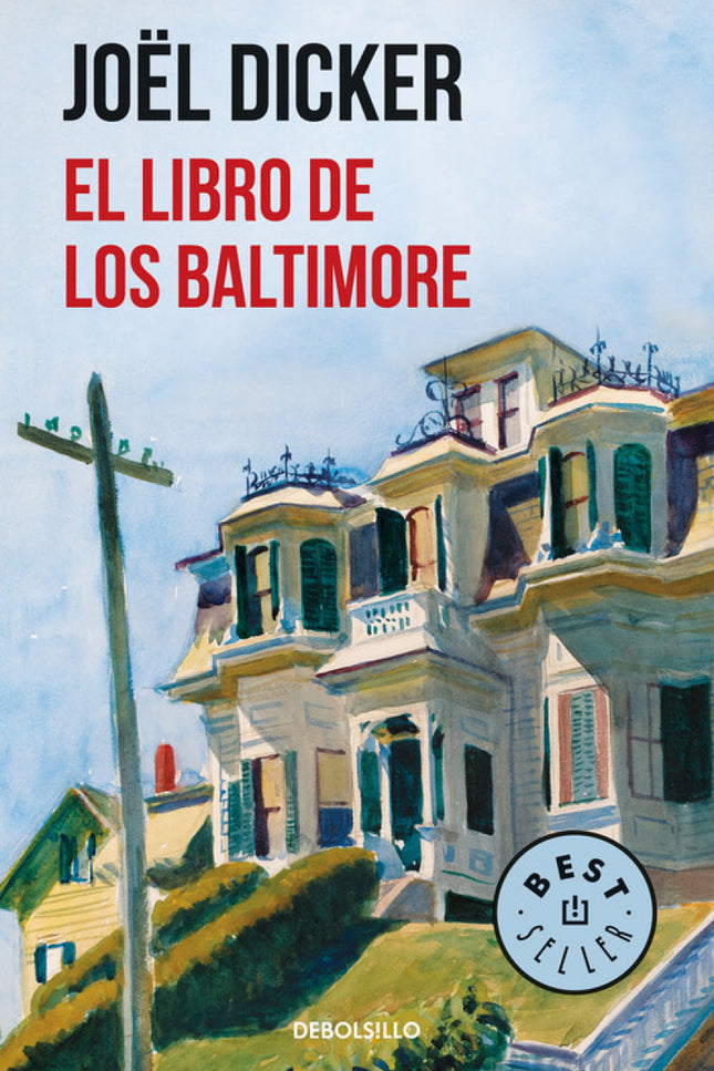 Libro El Libro De Los Baltimore: Tras impactar a tres millones de lectores con La verdad sobre el caso Harry Quebert, Jo