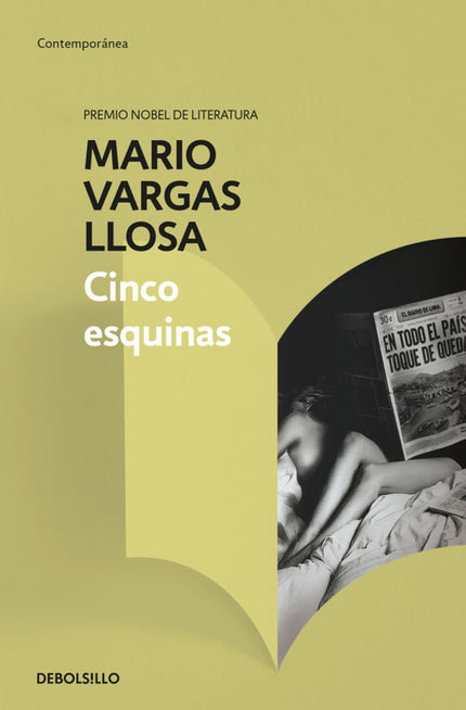 Libro Cinco Esquinas: Cinco Esquinas es la nueva y esperada novela del Premio Nobel de Literatura Mario Vargas Llosa. «É