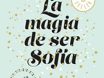 Libro La Magia De Ser Sofía (bilogía Sofía 1): @BetaCoqueta, autora de «Saga Valeria», «Saga Silvia», «Mi elección», «Ho