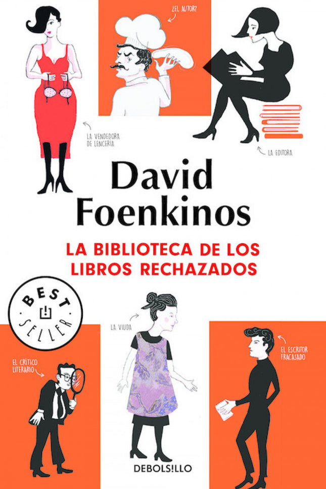 Libro La Biblioteca De Los Libros Rechazados: El autor que conquistó a más de tres millones de lectores con La delicadez