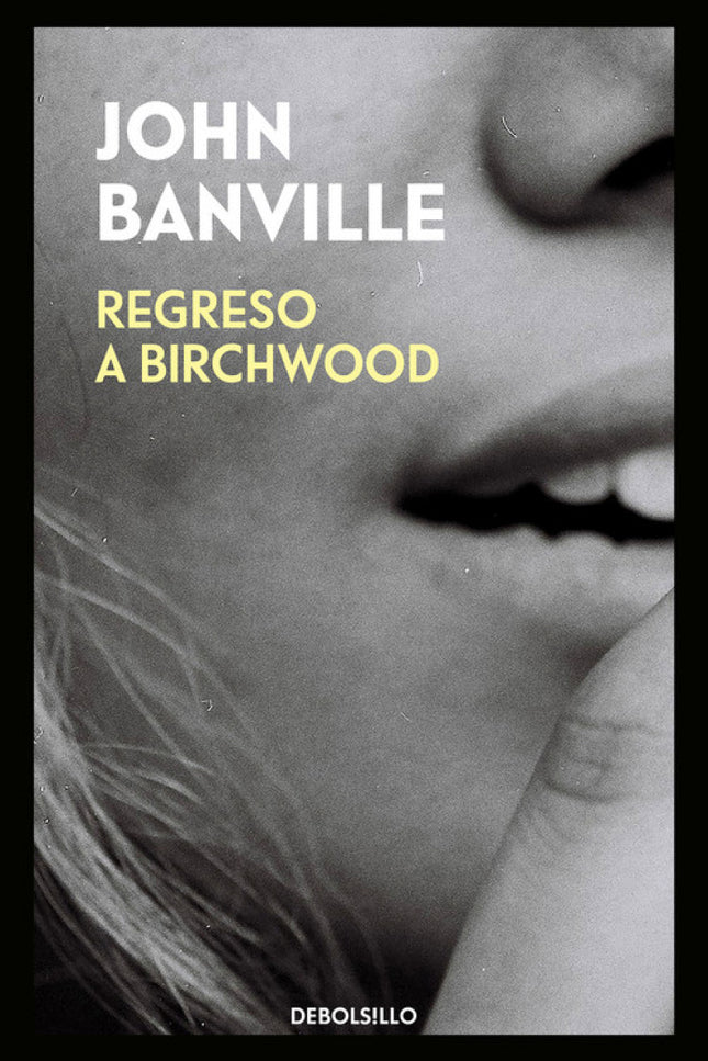 Libro Regreso A Birchwood: Una de las primeras novelas del Man Booker Prize y Príncipe de Asturias de las Letras JohnBanville, en la que indaga sobre la memoria, la familia y el fin de la inocencia. Novela galardonada con el Allied Irish Bank's Prize y el Irish Arts Council Macaulay Fellowship.